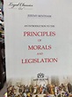 AN INTRODUCTION TO THE PRINCIPLES OF MORALS AND LEGISLATION BY JEREMY ...