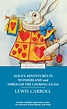 Alice's Adventures in Wonderland and Through the Looking-Glass | Book ...