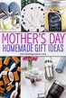 50+ Homemade Mother's Day Gift Ideas - Over The Big Moon