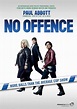No Offence (Serie de TV) (2015) - FilmAffinity