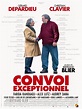 Convoi exceptionnel - film 2018 - AlloCiné