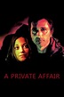 A Private Affair - Movie | Moviefone
