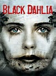 the black dahlia movie review - Edra Woodard