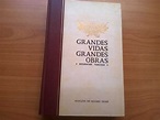 Grandes Vidas Grandes Obras - Biografias Famosas (portes grátis ...