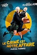 Le crime est notre affaire 2008 » Филми » ArenaBG