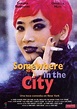 Image gallery for Somewhere in the City - FilmAffinity