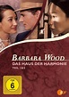 Das Haus der Harmonie Teil 1+2 - Barbara Wood von Barbara (Buch) Wood ...