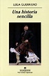 Libro Una Historia Sencilla, Leila Guerriero, ISBN 9789688679784 ...