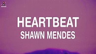 Shawn Mendes - Heartbeat (From the Lyle Crocodile Original Motion Picture Soundtrack / Lyric ...