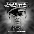 Joe Harnell - Josef Mengele: The Final Account Original Motion Picture ...