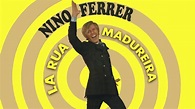 Nino Ferrer - La rua Madureira (Audio Officiel) - YouTube