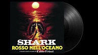 SHARK: ROSSO NELL'OCEANO (1984) [FULL VINYL] - YouTube