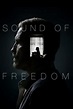 Sound of Freedom - Cartelera de Cine