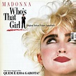 Madonna – Who's That Girl (Original Motion Picture Soundtrack) (1987 ...