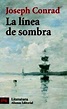 La línea de sombra. Joseph Conrad (Reseña y resumen)