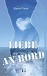 Liebe an Bord (ebook), Frank, Maren | 9783956090158 | Boeken | bol.com