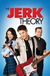 The Jerk Theory (2009) - Watch Online | FLIXANO