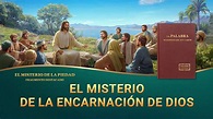 Película cristiana | El misterio de la encarnación de Dios (Fragmento ...