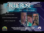 The Blue Rose Movie 2007 - YouTube