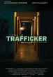 Trafficker - película: Ver online completa en español