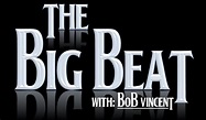 THE BIG BEAT: THE BIG BEAT - SEASON 2 COMING SOON!!