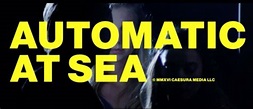 Image gallery for Automatic at Sea - FilmAffinity