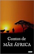 Contos de Mãe África by Luís Bernardo Honwana