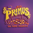Primus - Primus & the Chocolate Factory with the Fungi Ensemble | iHeart