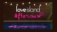How to Watch Love Island: Aftersun Season 8 Online From Anywhere - TechNadu