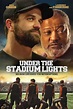 Under The Stadium Lights | Film Threat
