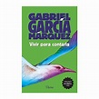 Vivir Para Contarla (2015) | Gabriel García Márquez | Librería Ditesa