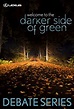 Darker Side of Green (Video 2010) - IMDb
