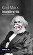 Libro Escorpión y Félix, Karl Marx, ISBN 9788494883101. Comprar en ...