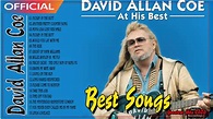 David Allan Coe Greatest Hits full Album - Best Songs Of David Allan ...