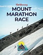2021 Mount Marathon Race Guide by Seward Chamber of Commerce - Issuu