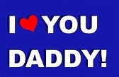 I Love You Daddy Free Stock Photo - Public Domain Pictures