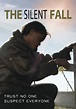 Watch The Silent Fall (2007) Full Movie Free Online Streaming | Tubi