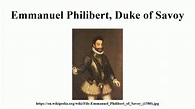 Emmanuel Philibert, Duke of Savoy - YouTube