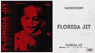Smokepurpp - "Florida Jit" (Florida Jit) - YouTube