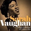 Sarah Vaughan: Lullaby of Birdland and Greatest Hits (Remastered) di ...