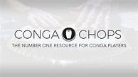 Conga Lessons: Welcome to Conga Chops! The #1 Online Resource for Conga ...