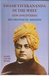 SWAMI VIVEKANANDA IN THE WEST NEW DISCOVERIES PDF