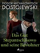 Das Gut Stepantschikowo und seine Bewohner - PChome 24h書店