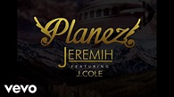 Jeremih - Planez (Official Audio) ft. J. Cole - YouTube