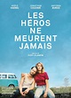 Achat DVD Les Héros ne meurent jamais - Film Les Héros ne meurent ...