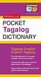 Pocket Tagalog Dictionary: Tagalog-English/English-Tagalog by Renato ...