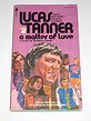 A MATTER OF LOVE (#2 of Lucas Tanner Television Series) David Hartman ...