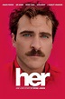 Her (2013) Movie Synopsis, Summary, Plot & Film Details