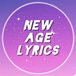 New Age Lyrics - YouTube