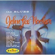 Gotta Boogie -The Modern Recordings 1948-55 : John Lee Hooker | HMV ...